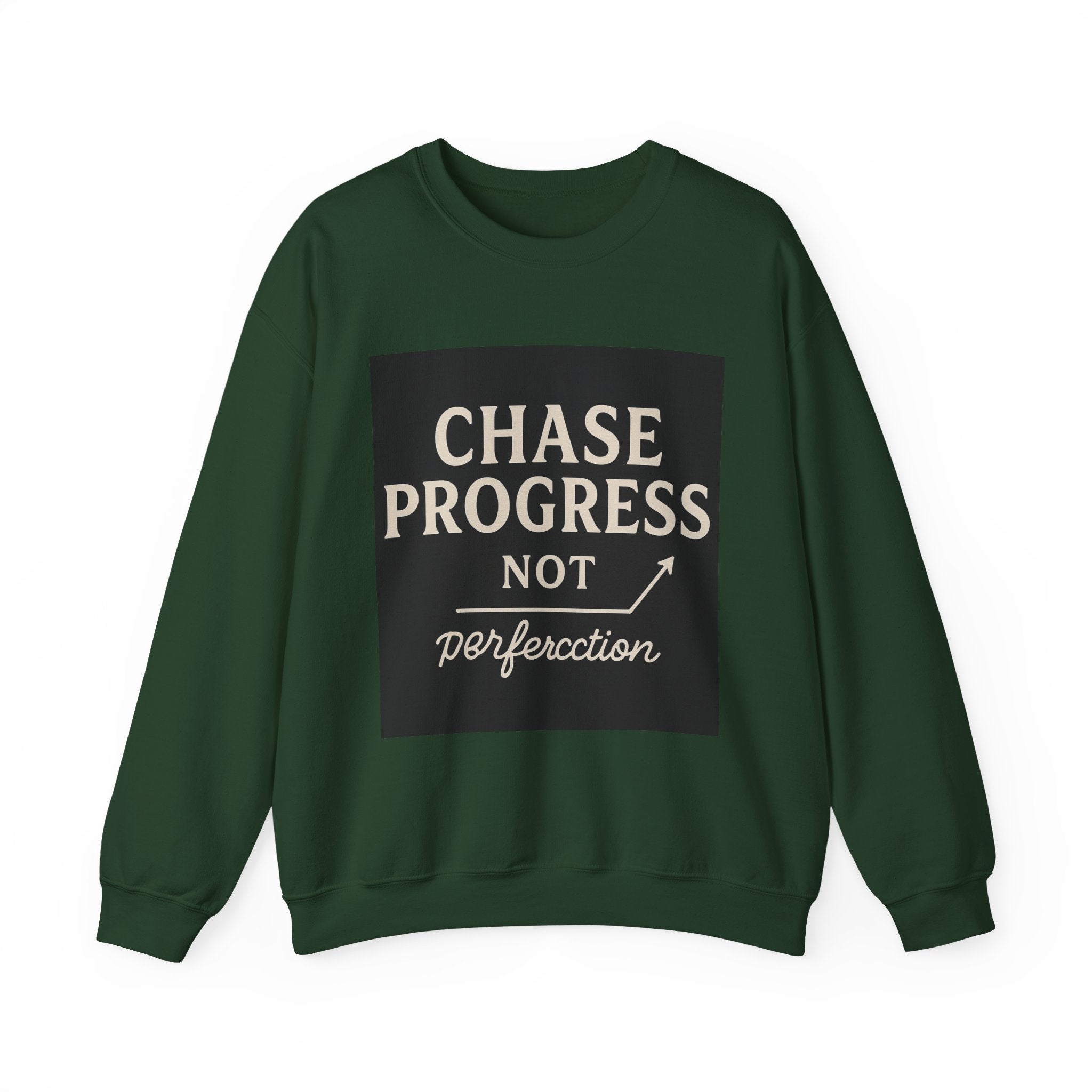 Crewneck Sweatshirt - Chase Progress Not Perfercction Motivational Design