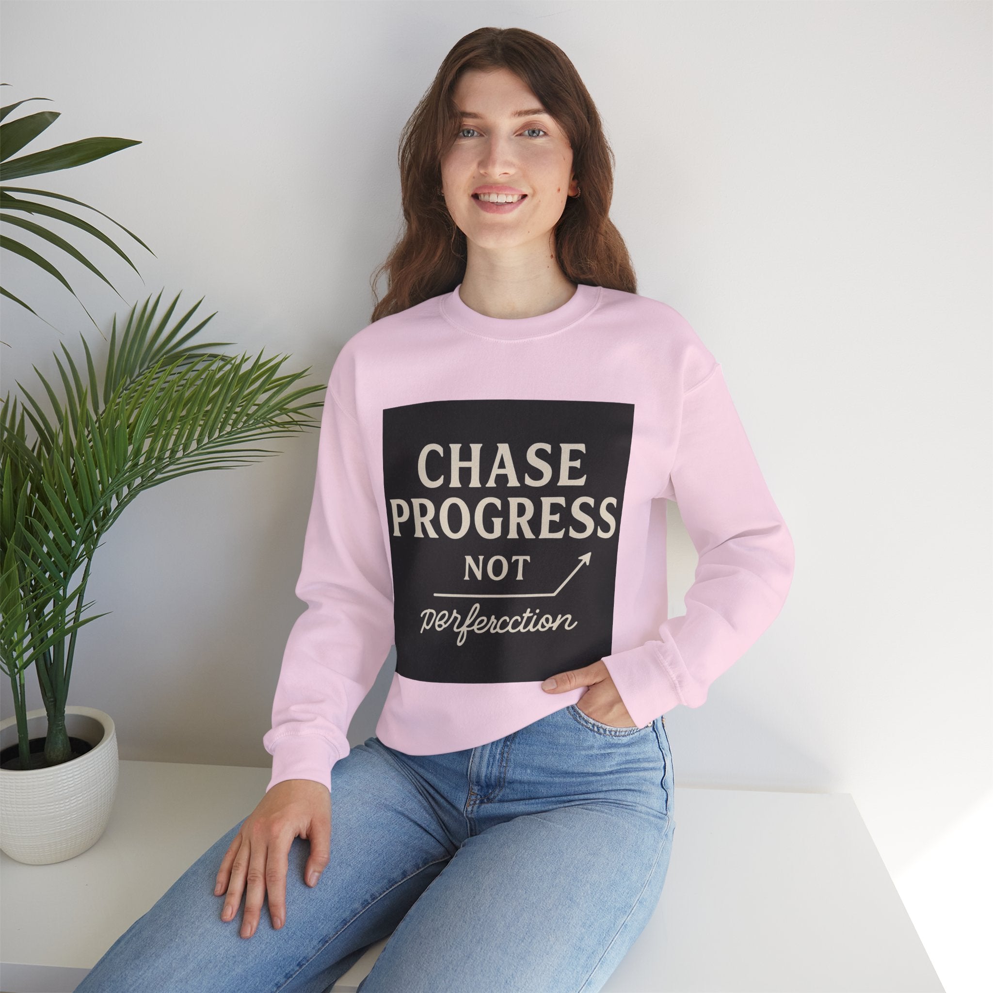 Crewneck Sweatshirt - Chase Progress Not Perfercction Motivational Design