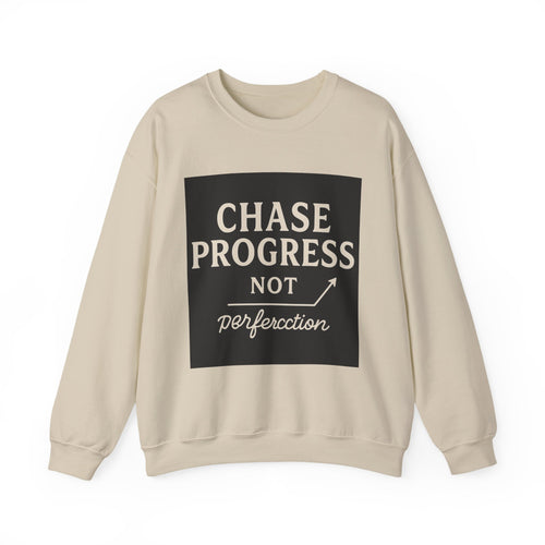 Crewneck Sweatshirt - Chase Progress Not Perfercction Motivational Design