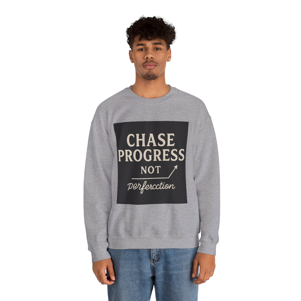 Crewneck Sweatshirt - Chase Progress Not Perfercction Motivational Design